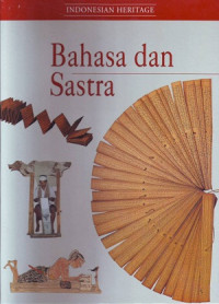 Image of Indonesian Heritage: Bahasa Dan Sastra
