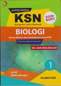 Image of Super  Modul KSN SMA Biologi: Sel dan Molekuler 1
