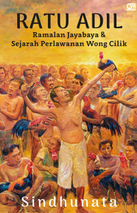 Image of Ratu adil: ramalan jayabaya dan sejarah pelawanan wong cilik