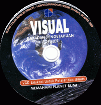 Image of Visual Ilmu dan Pengetahuan Populer : Memahami Planet Bumi, VCD Edukasi Untuk Pelajar dan Umum (Judul asli