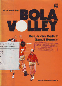 Image of Bola Volley : Belajar dan Berlatih Sambil Bermain(Judul asli ; Volleyball Spielend Lernen - Spielen Uben) (1990)