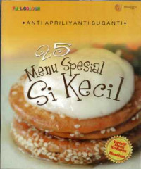 Image of Dua Puluh Lima Menu Spesial Si Kecil