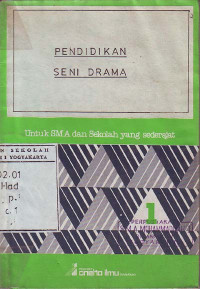 Image of Pendidikan Seni Drama Jilid 1 : Untuk SMA dan Sekolah yang Sederajat (1986)