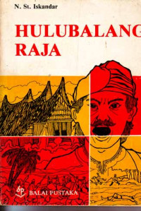 Image of Hulubalang Raja : Kejadian di Pesisir Minangkabau Tahun 1662-1667 (1981)