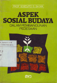 Image of Aspek Sosial Budaya : Dalam Pembangunan Pedesaan (1987)