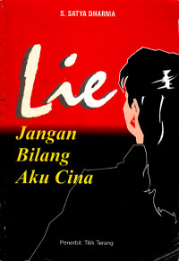 Image of Lie, Jangan Bilang Aku Cina (2000)