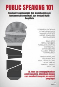Image of Public speaking 1: panduan pengembangan diri, memahami aspek fundamental komunikasi, dan menjadi mahir berpidato