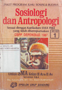 Image of Sosiologi dan Antropologi Jilid 1 : Untuk SMA Kelas II A3 & II A4 Semester 3 & 4(1989)