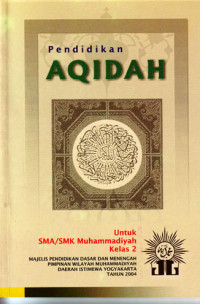 Image of Pendidikan Aqidah : Untuk SMA/SMK Muhammadiyah Kelas 2 (2004)