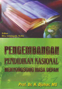 Image of Pengembangan Pendidikan Nasional menyongsong Masa Depan (2006)