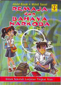 Image of Remaja dan Bahaya Narkoba : Untuk SLTA (2006)