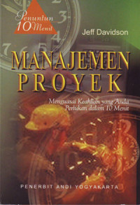 Image of Manajemen Proyek : Menguasai Keahlian yang Anda Perlukan dalam 10 Menit (2002)