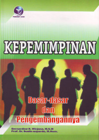 Image of Kepemimpinan : Dasar-dasar dan Pengembangan (2005)