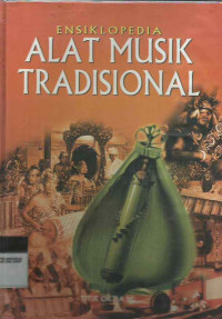 Image of Ensiklopedi Alat Musik Tradisional