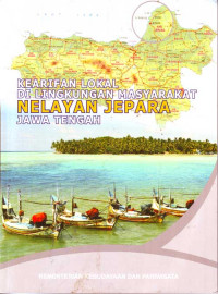 Image of Kearifan Lokal di Lingkungan Masyarakat Nelayan Jepara Jawa Tengah (2005)