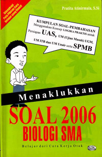 Image of Menaklukkan Soal 2006 Biologi SMA : Belajar dari Cara Kerja Otak (2006)
