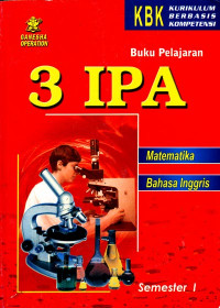 Image of Buku Pelajaran 3 IPS KBK : Matematika, Bahasa Inggris Semester 1