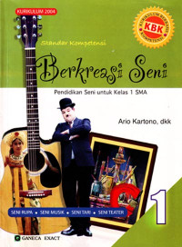 Image of Berkreasi Seni Jilid 1 : Pendidikan Kesenian untuk Kelas 1 SMA (2004)