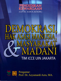 Image of Pendidikam Kewargaan (Civic Education) : Demokrasi, Hak Asasi Manusia, & Masyarakat Madani (2005)