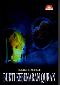 Image of Bukti Kebenaran Quran (This is a The Truth, Newly Discovered Scientific Fact Reveled in the Qur'aan & Authentic Hadeeth) (2004)