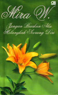 Image of Jangan Biarkan Aku Melangkah Seorang Diri (2001)