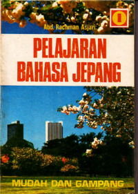 Image of Pelajaran Bahasa Jepang : Mudah dan Gampang Jilid 1 (1982)