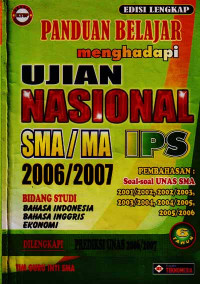 Image of Panduan Belajar Menghadapi UNAS SMA/MA IPS 2006/2007 (2007)