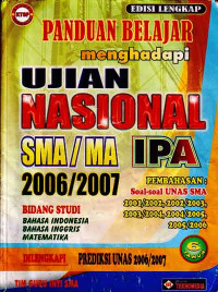 Image of Panduan Belajar Menghadapi UNAS SMA/MA IPA 2006/2007 (2007)