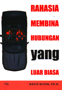 Image of Rahasia Membina Hubungan yang Luar Biasa (Judul asli ; The 100 Simple Secrets of Great Relationships) (2003)