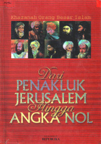 Image of Khazanah orang besar Islam dari penakluk Jerusalem hingga angka nol (2003)
