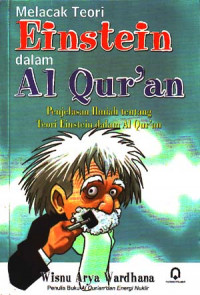 Image of Melacak teori Einstein dalam Al qur'an : Penjelasan ilmiah tentang teori Einstein dalam Al Qur'an (2006)