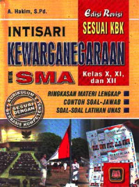 Image of Intisari kewarganegaraan : Ringkasan materi lengkap disertai contoh soal-jawab & latihan soal-soal UNAS, kelas X, XI, dan XII (2005)