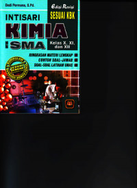 Image of Intisari kimia SMA : Ringkasan materi lengkap disertai contoh soal-jawab dan soal-soal latihan UNAS, kelas X, XI, dan XII (2006)