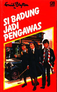 Image of Si Badung jadi pengawas (Judul asli ; The Naughthiest girl is a monitor) (1983)
