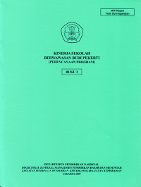 Image of Kinerja Sekolah Berwawasan Budi Pekerti (Perencanaan Program), Buku 3 (2007)