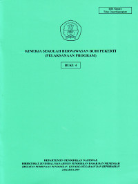 Image of Kinerja Sekolah Berwawasan Budi Pekerti (Pelaksanaan Program), Buku 4 (2007)