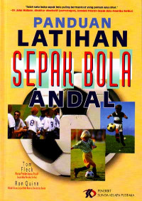 Image of Panduan Sepak BOla Andal (Judul asli ; The baffled parent's guide to great soccer drills) (2002)