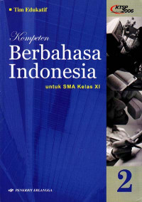 Image of Kompeten Berbahasa Indonesia 2 : Untuk SMA Kelas XI, KTSP 2006 (2007)