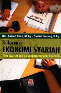 Image of Referensi Ekonomi Syariah : Ayat-Ayat Al-Qur'an yang Berdimensi Ekonomi (2007)