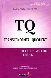 Image of TQ (Transcendental Quotient) : Kecerdasan Diri Terbaik (2007)