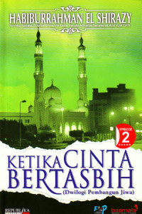 Image of Ketika Cinta Bertasbih, Episode 2 : Dwilogi Pembangun Jiwa (2007)