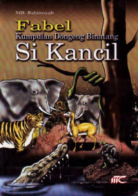 Image of Fabel (Kumpulan Dongeng Binatang) Si Kancil