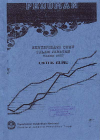 Image of Pedoman : Sertifikasi Guru Dalam Jabatan Tahun 2007 untuk Guru (2007)