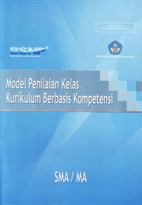 Image of Model Penilaian Kelas Kurikulum Berbasis Kompetensi : SMA/MA (2006)