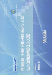 Image of Petunjuk Teknis Pengembangan Silabus dan Contoh/Model Silabus : Mata Pelajaran Sejarah (2006)