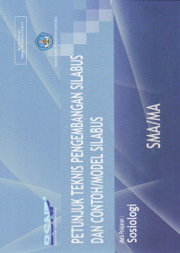 Image of Petunjuk Teknis Pengembangan Silabus dan Contoh/Model Silabus : Mata Pelajaran Sosiologi (2006)