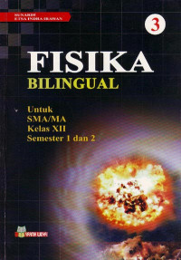 Image of Fisika 3 Bilingual : Untuk SMA/MA Kelas XII Semester 1 dan 2 (2007)