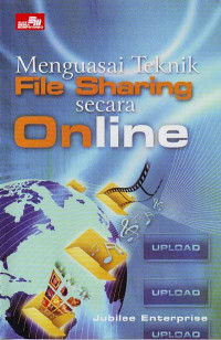 Image of Menguasai Teknik Fille Sharing Secara Online (2008)