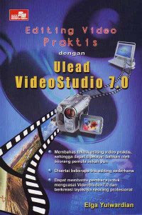 Image of Editing Video Praktis dengan Ulead VideoStudio 7.0 (2005)