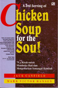 Image of Chicken soup for the soul: 79 lagi kisah untuk membuka hati dan mengorbankan semangat kembali